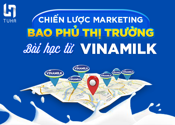 Chiến lược marketing bao phủ thị trường: Bài học từ Vinamlik