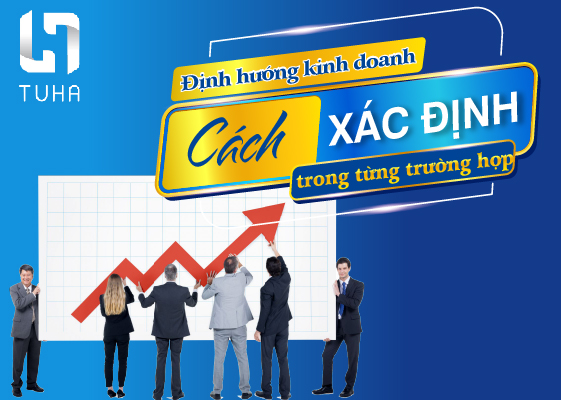 Phương hướng kinh doanh là gì?
