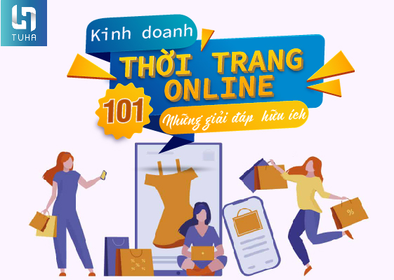 Kinh doanh thời trang online – 1001 những giải đáp hữu ích