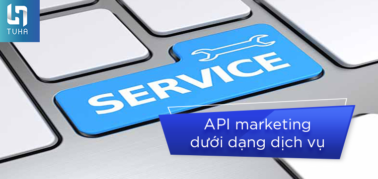API marketing dưới dạng dịch vụ