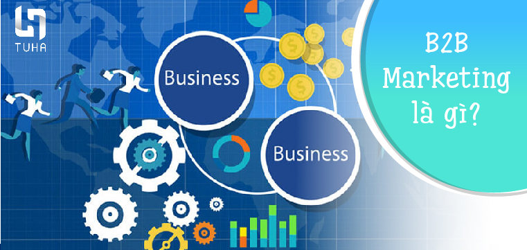 B2B Marketing là gì?