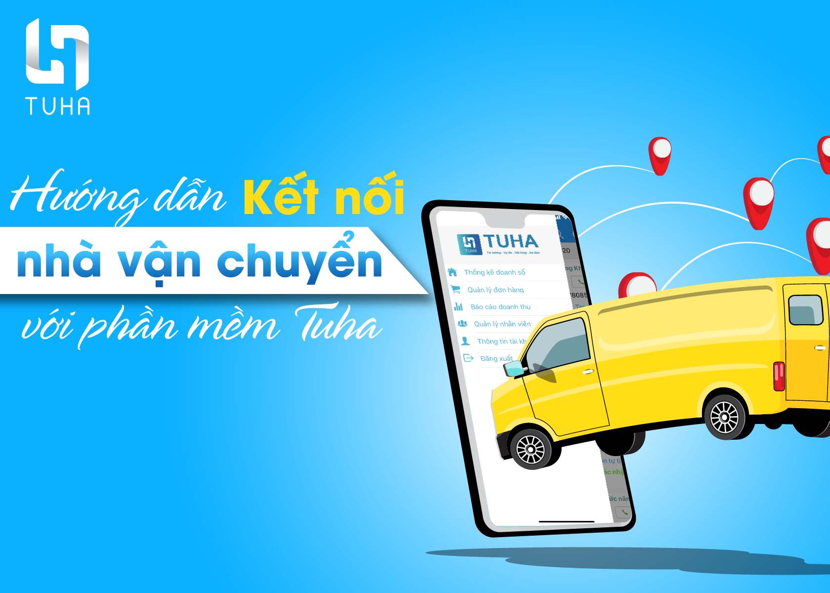 Hướng dẫn kết nối nhà vận chuyển với phần mềm TUHA