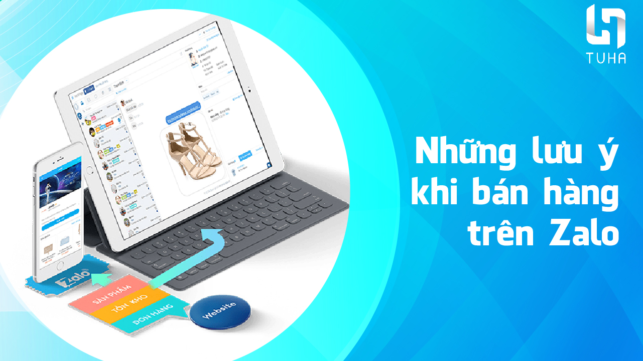 Những lưu ý khi bán hàng trên Zalo