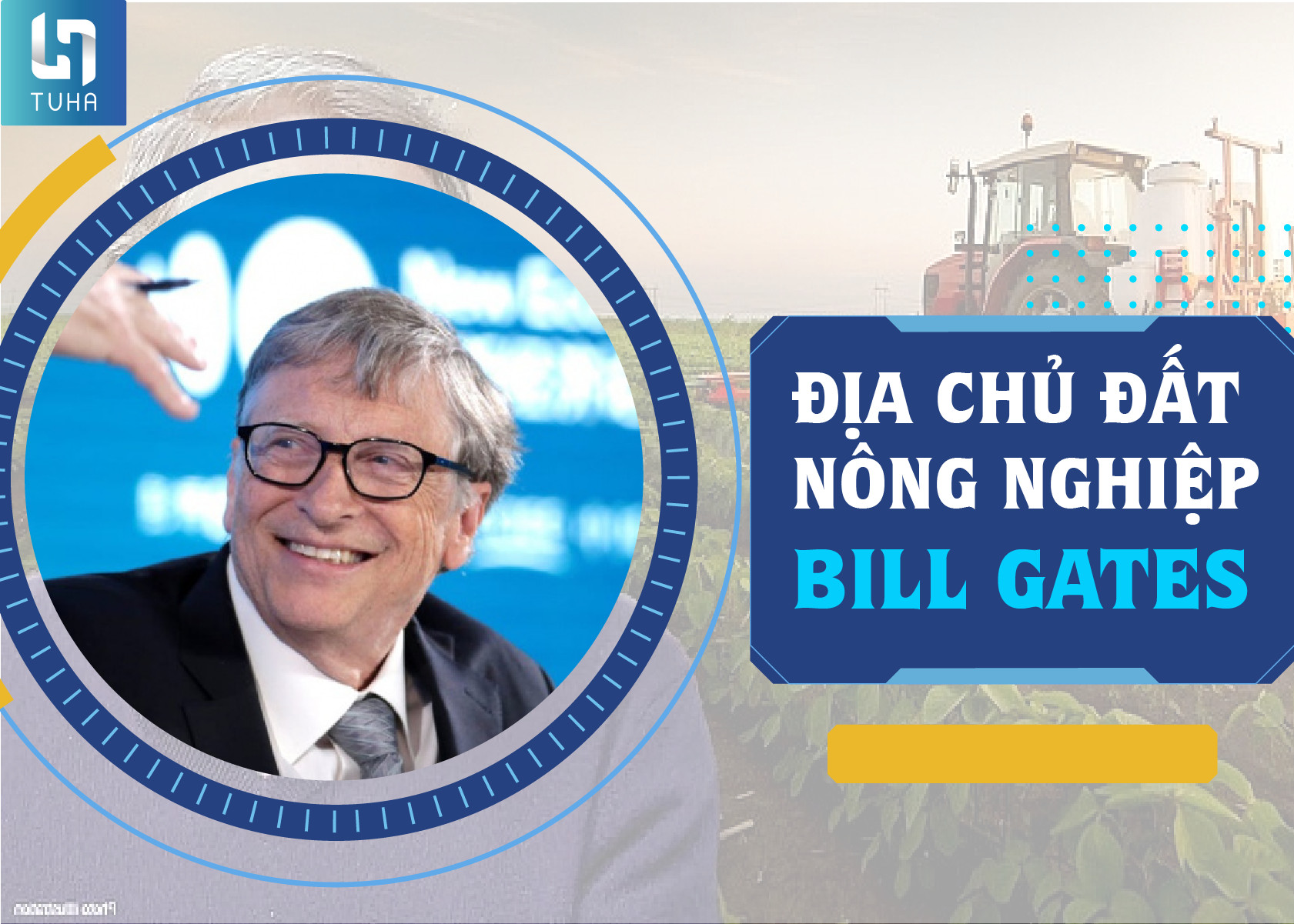 Gã địa chủ đất nông nghiệp Bill Gates