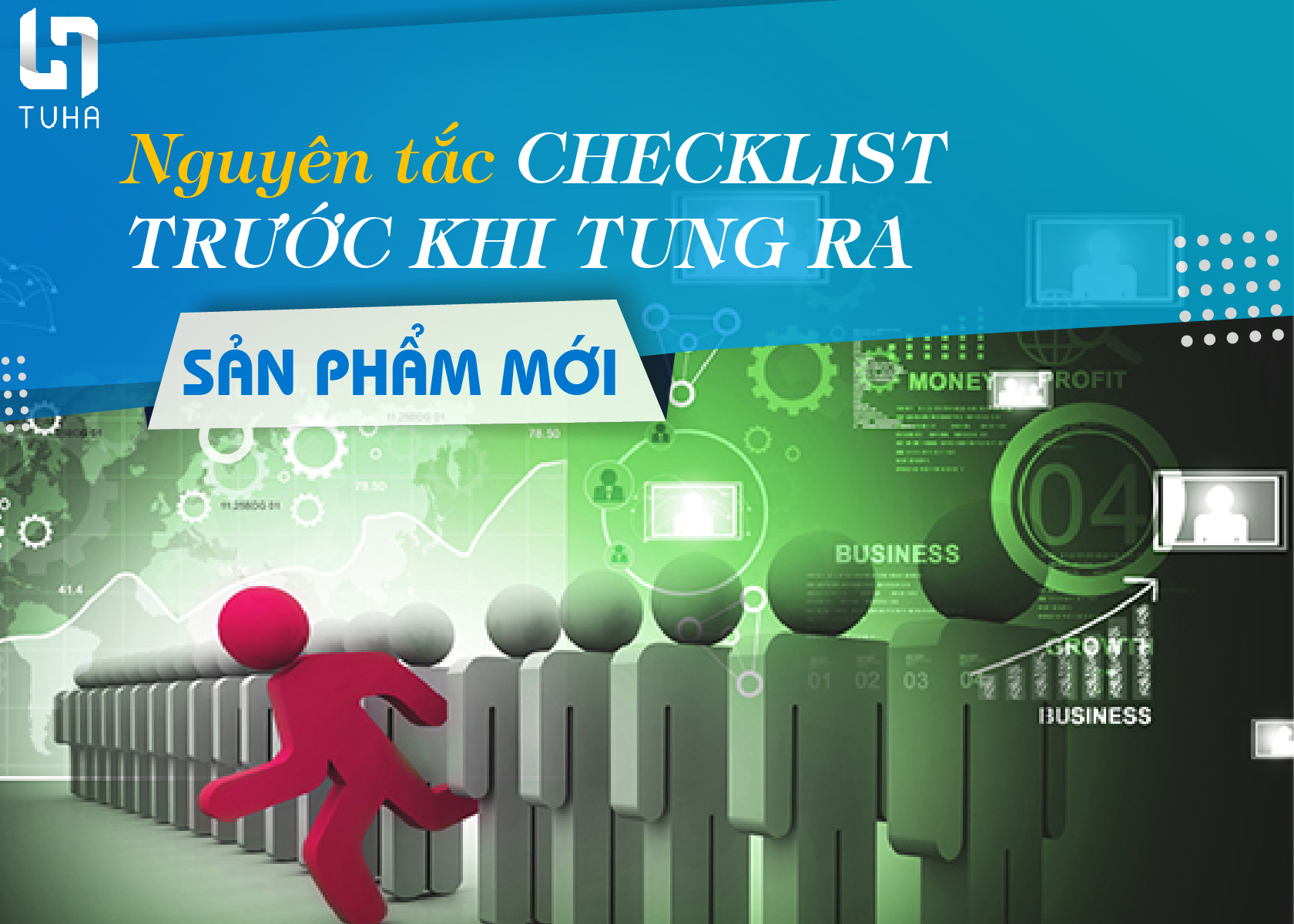 Nguyên tắc checklist trước khi tung ra sản phẩm mới