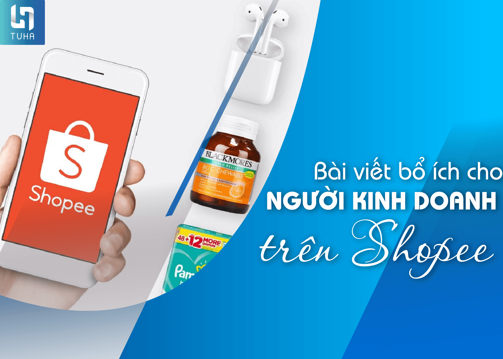 Bài viết bổ ích cho người kinh doanh trên Shopee