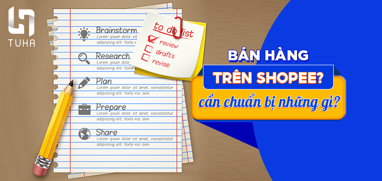 Bán hàng trên Shopee cần chuẩn bị những gì?