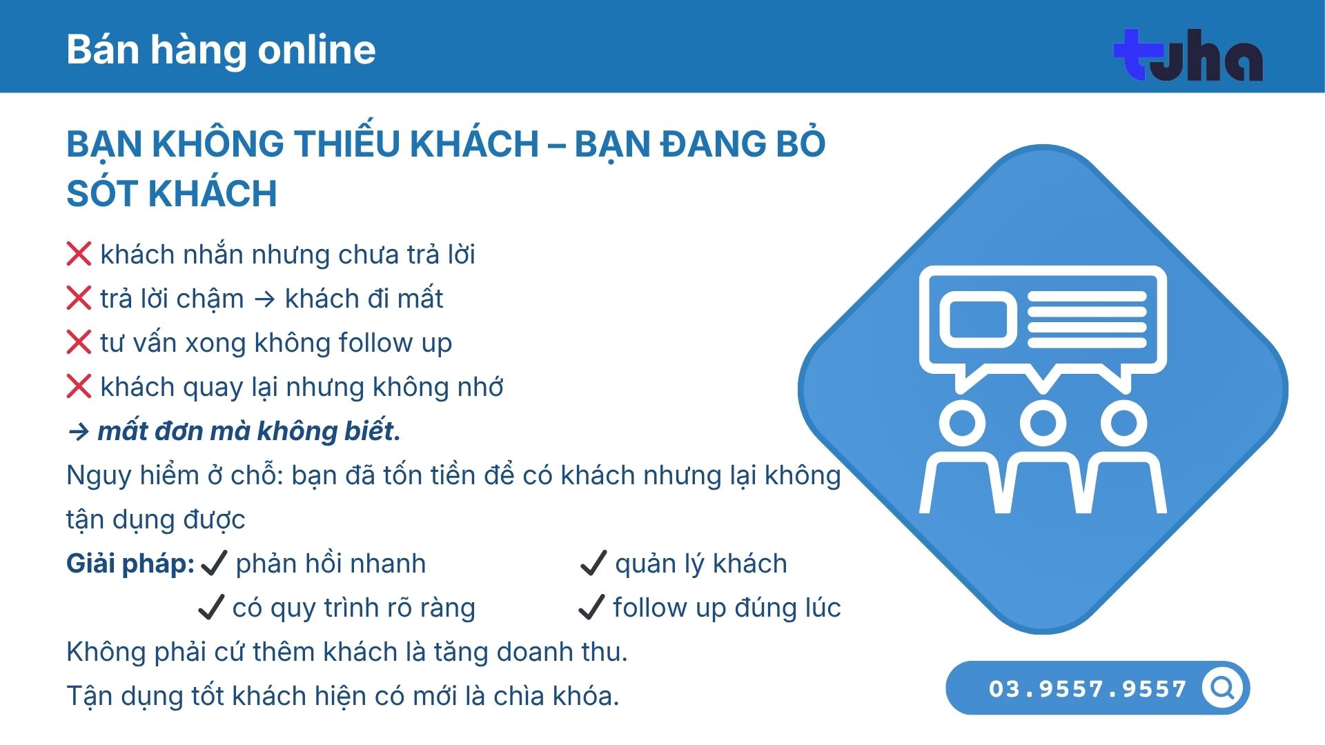 Bạn không thiếu khách – Bạn đang bỏ sót khách