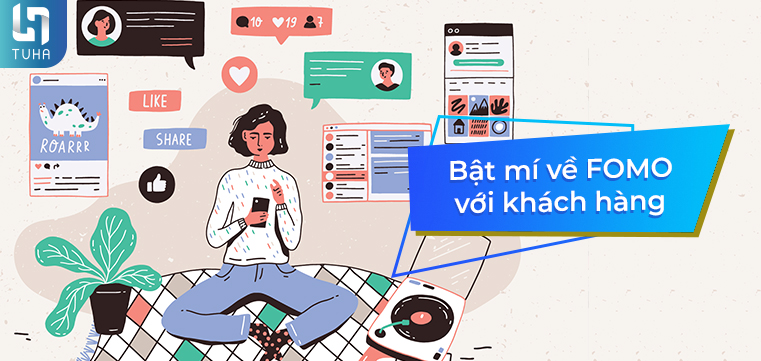 Bật mí về FOMO với khách hàng