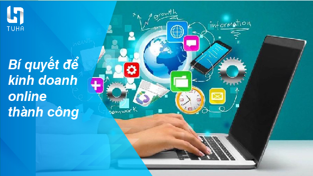Bí quyết để kinh doanh online thành công