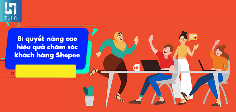 Bí quyết nâng cao hiệu quả chăm sóc khách hàng Shopee