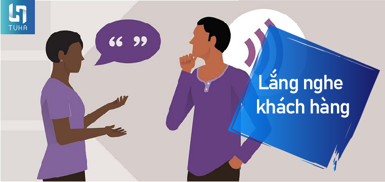 Bước 1: Lắng nghe khách hàng