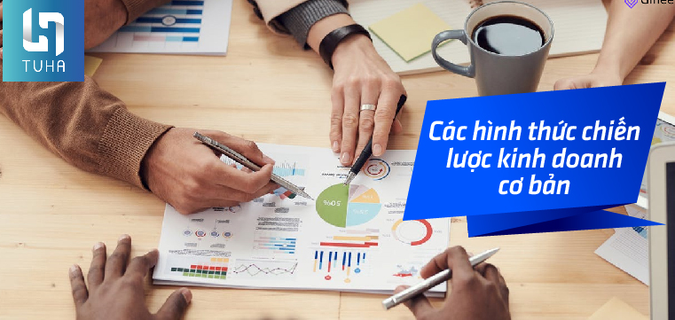 Các hình thức chiến lược kinh doanh cơ bản
