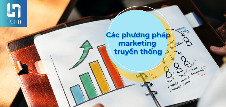 Các phương pháp marketing truyền thống