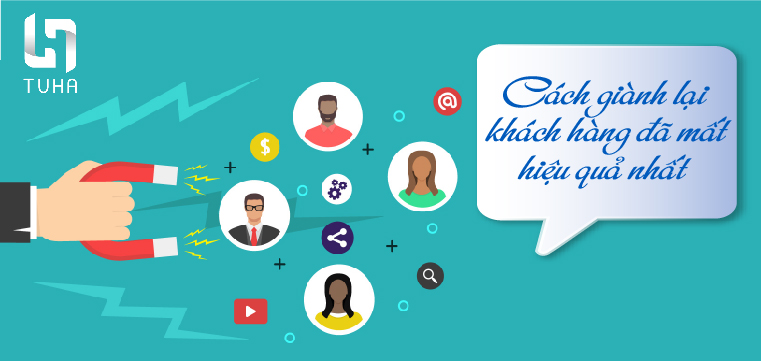 Cách giành lại khách hàng đã mất hiệu quả nhất