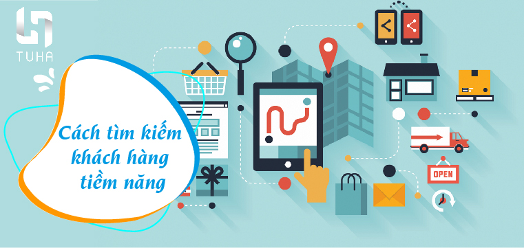 Cách tìm kiếm khách hàng tiềm năng như thế nào?