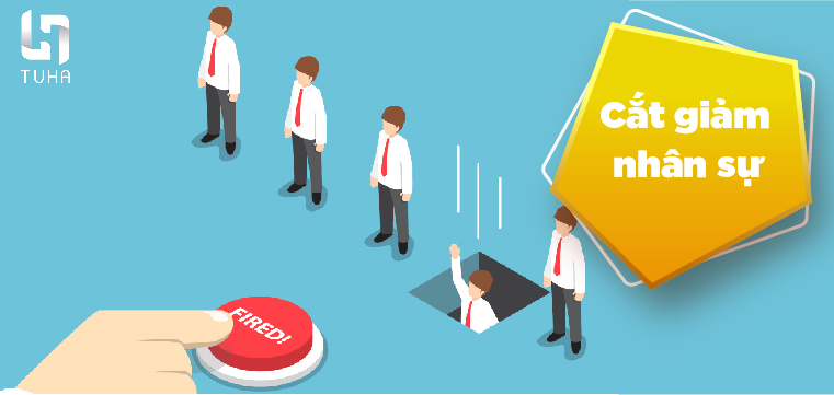 Cắt giảm nhân sự
