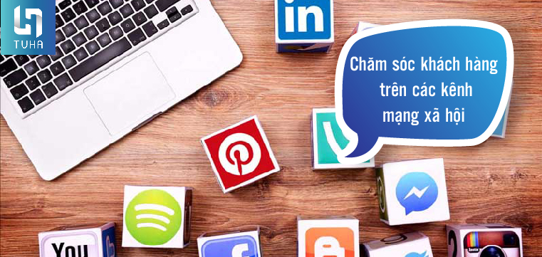 Chăm sóc khách hàng trên các kênh mạng xã hội