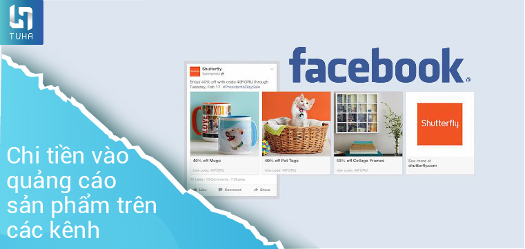 Chi tiền vào quảng cáo sản phẩm trên các kênh