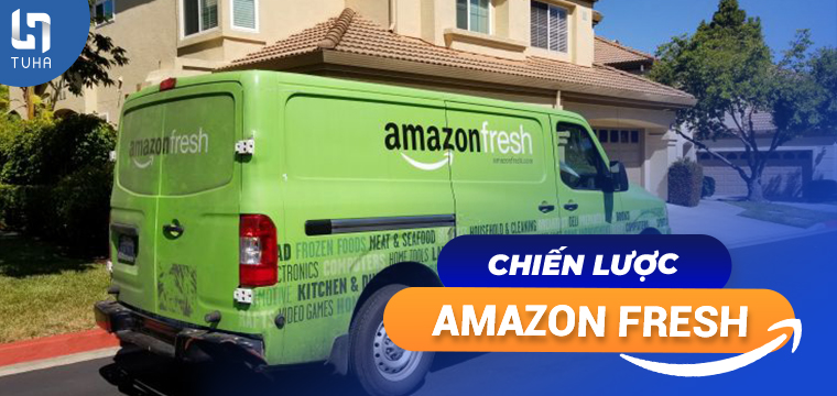 Chiến lược Amazon Fresh