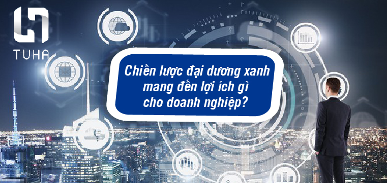 Chiến lược đại dương xanh mang đến lợi ích gì cho doanh nghiệp?