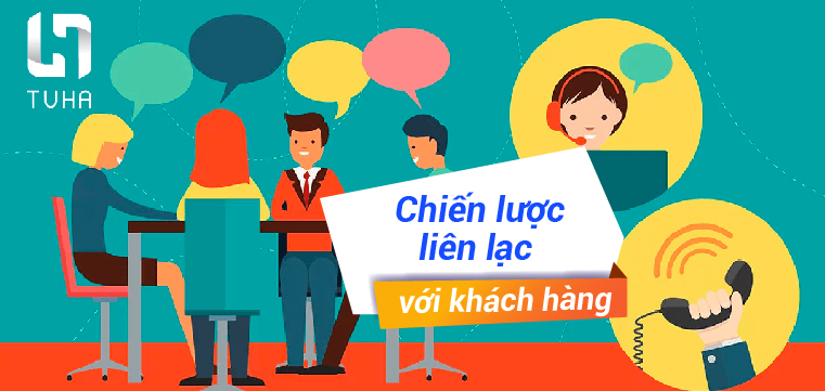 Chiến lược liên lạc với khách hàng