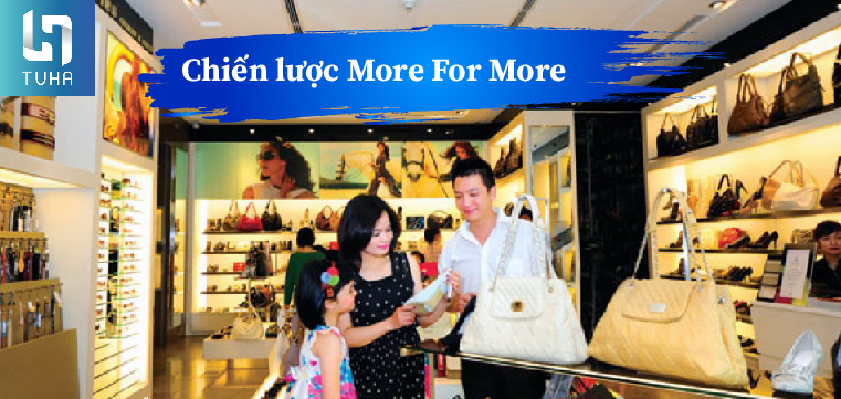 Chiến lược More For More