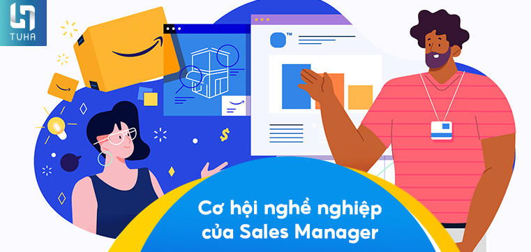 Cơ hội nghề nghiệp của Sales Manager