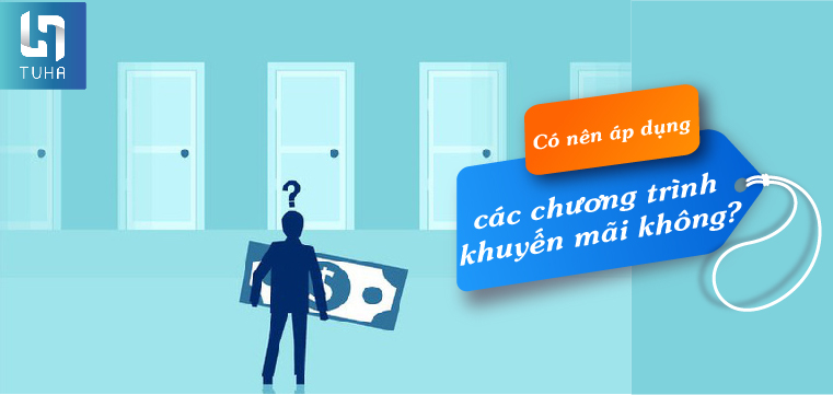 Có nên áp dụng các chương trình khuyến mãi không?