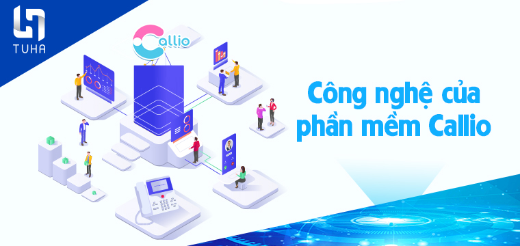 Công nghệ của phần mềm Callio