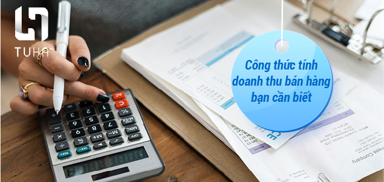 Công thức tính doanh thu bán hàng bạn cần biết