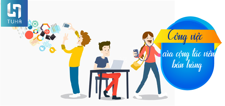 Công việc của cộng tác viên bán hàng