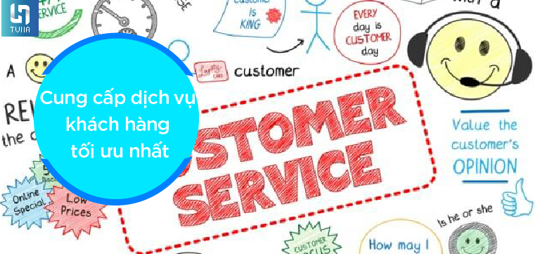 Cung cấp dịch vụ khách hàng tối ưu nhất