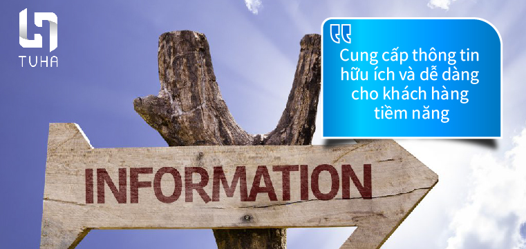 Cung cấp thông tin hữu ích và dễ dàng cho khách hàng tiềm năng