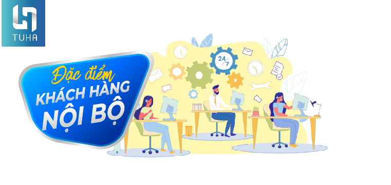 Đặc điểm của khách hàng nội bộ
