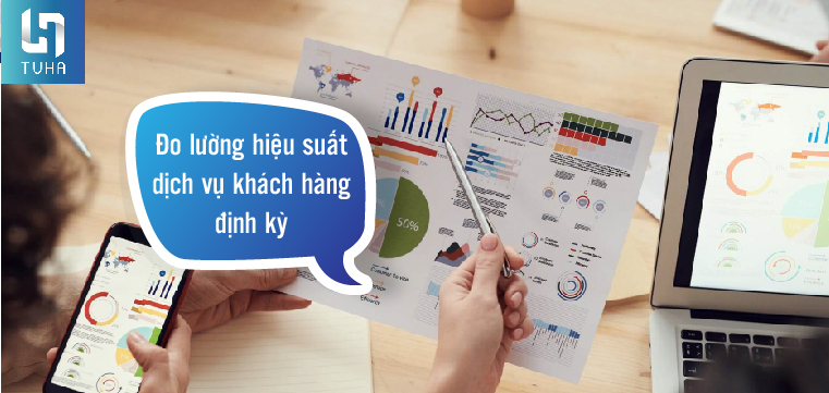 Đo lường hiệu suất dịch vụ khách hàng định kỳ