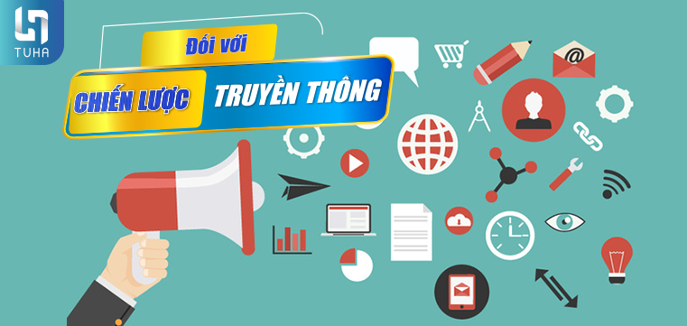 Đối với chiến lược truyền thông