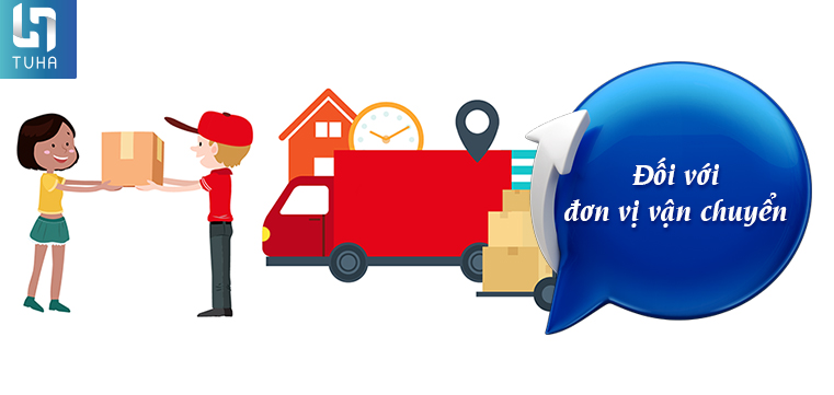 Đối với đơn vị vận chuyển