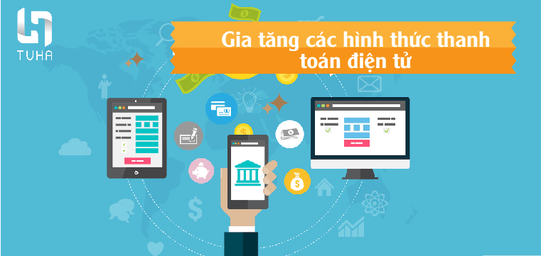 Gia tăng các hình thức thanh toán điện tử