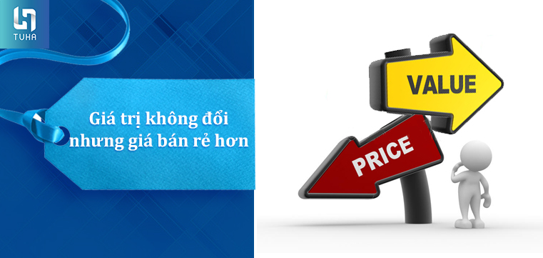 Giá trị không đổi nhưng giá bán rẻ hơn