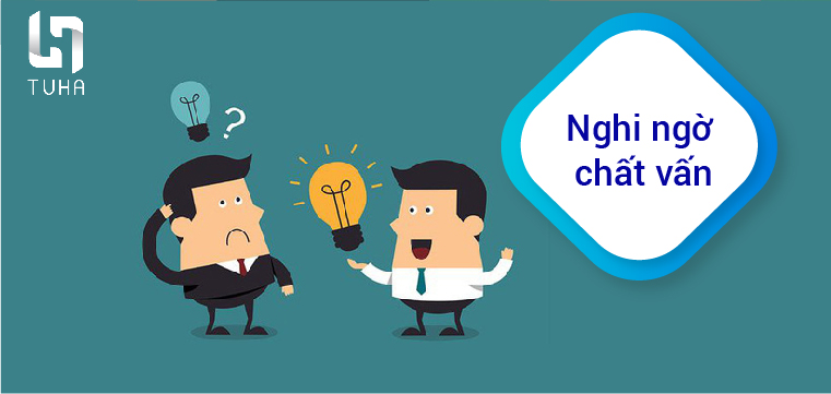 Giai đoạn 1: Nghi ngờ chất vấn