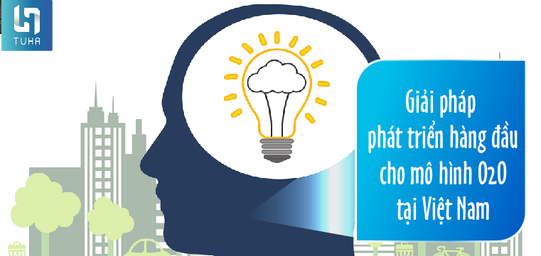 Giải pháp nào cho mô hình O2O tại Việt Nam?