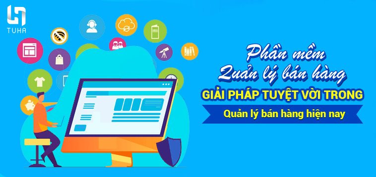 Giải pháp tuyệt vời trong quản lý bán hàng hiện nay