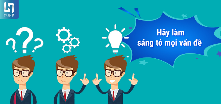 Hãy làm sáng tỏ mọi vấn đề