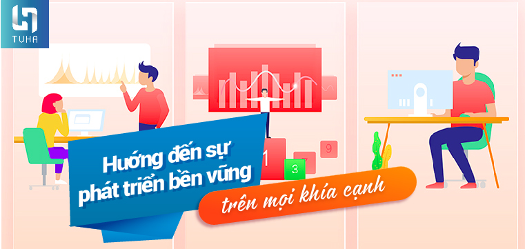 Hướng đến sự phát triển bền vững trên mọi khía cạnh