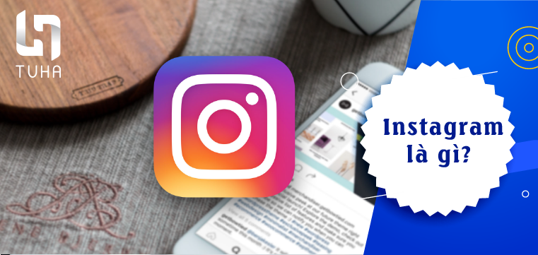 Instagram là gì?