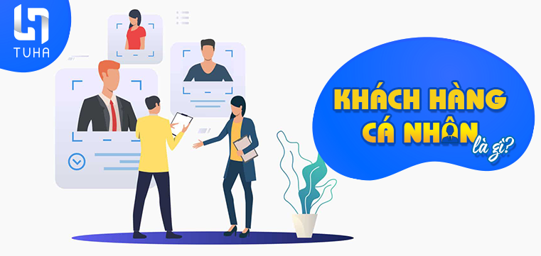 Chuyên Viên Quan Hệ Khách Hàng Cá Nhân: A-Z Từ A Đến Z
