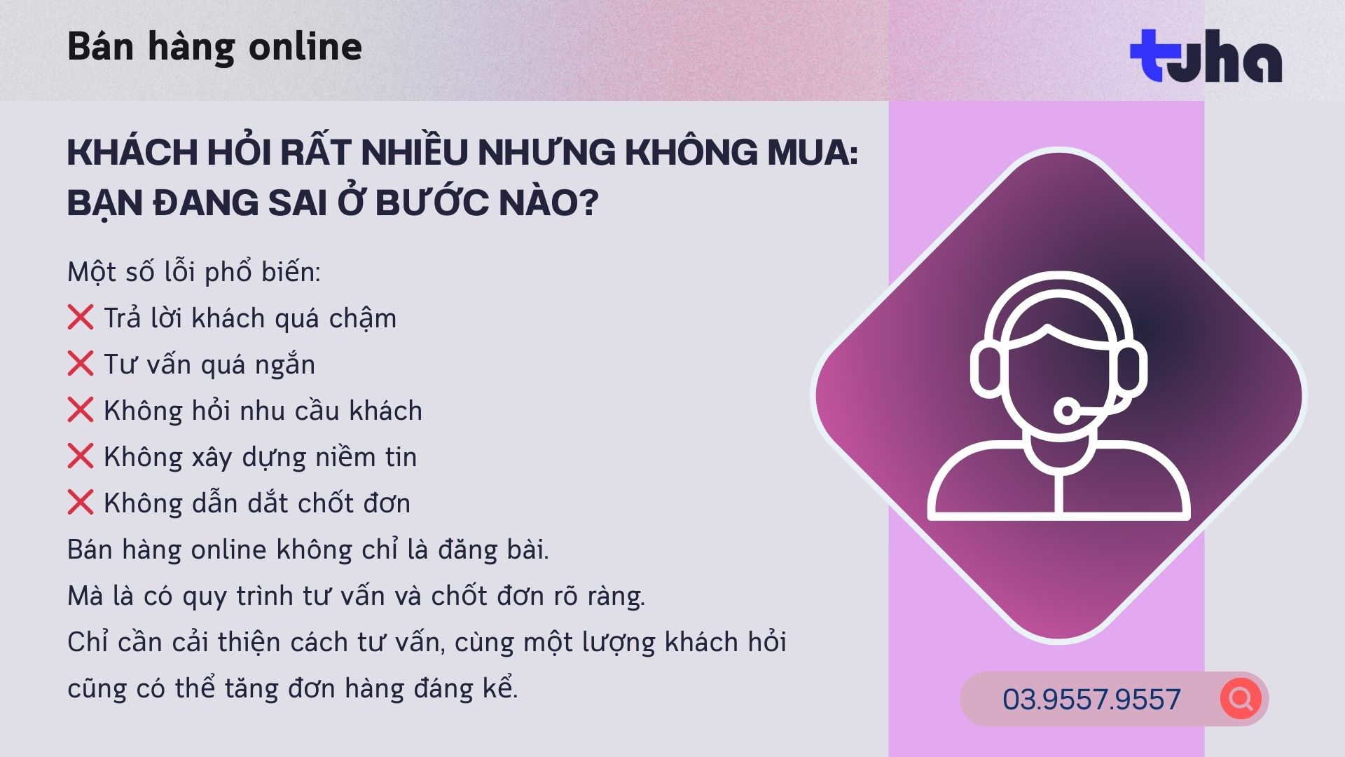 Khách hỏi rất nhiều nhưng không mua: Bạn đang sai ở bước nào?