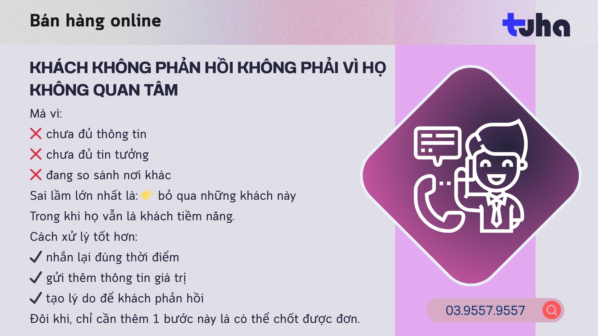 Khách không phản hồi không phải vì họ không quan tâm