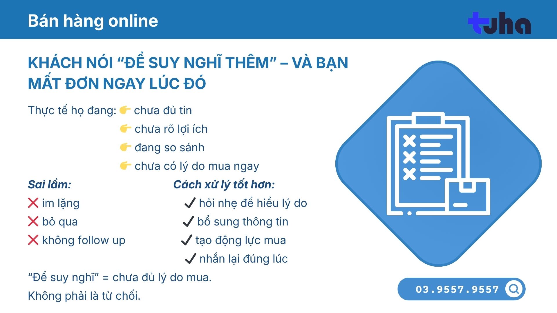Khách nói “để suy nghĩ thêm” – Và bạn mất đơn ngay lúc đó